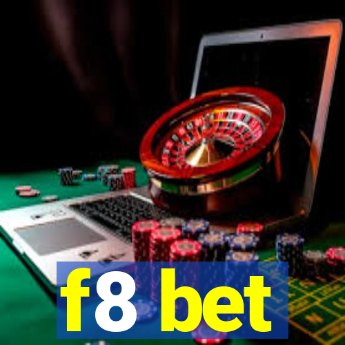 f8 bet